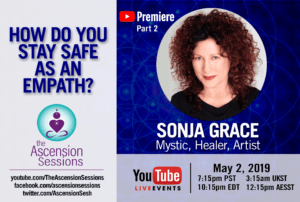 Sonja Grace-Part 2- Empaths, wound healing and duality